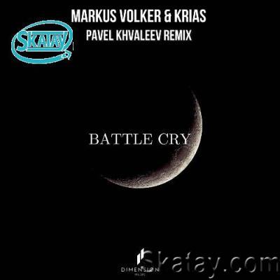 Markus Volker & Krias - Battle Cry (2022)