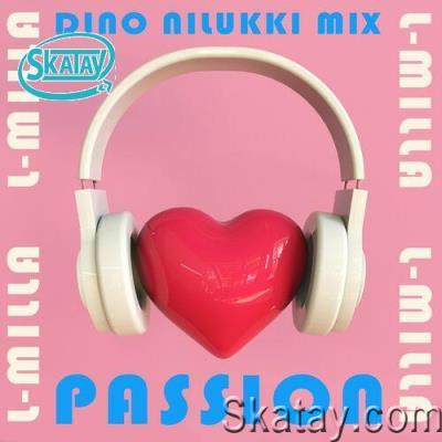 L-Milla - Passion (Dino Nilukki Mix) (2022)