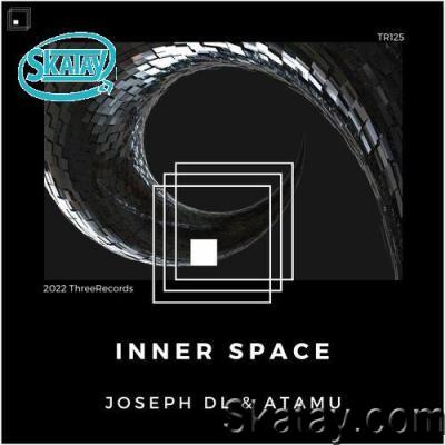 Joseph DL & Atamu - Inner Space (2022)