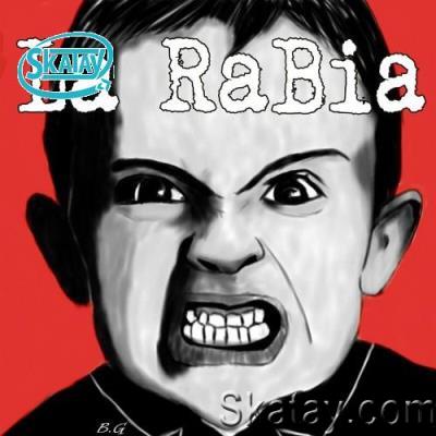 La Rabia - La Rabia (2022)