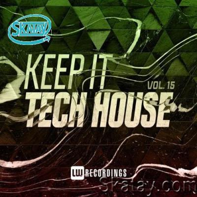 Keep It Tech House, Vol. 15 (2022)