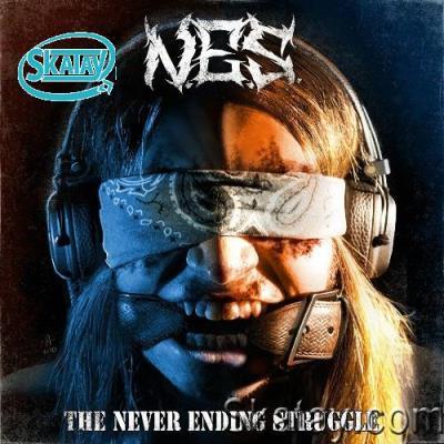 N.E.S. - The Never Ending Struggle (2022)