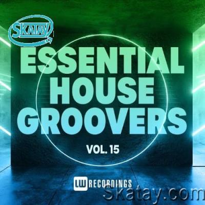 Essential House Groovers, Vol. 15 (2022)