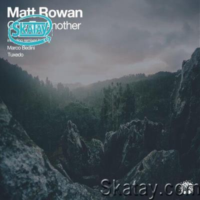 Matt Rowan - One to Another (2022)