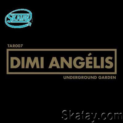 Dimi Angélis - Underground Garden (2022)