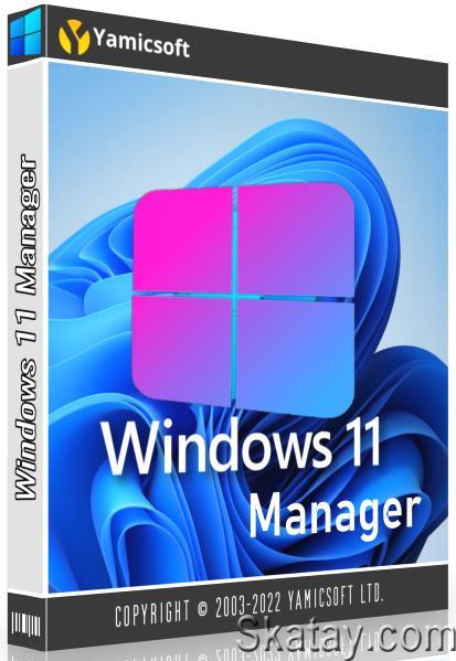 Windows 11 Manager 1.0.8 RePack/Portable by D!akov
