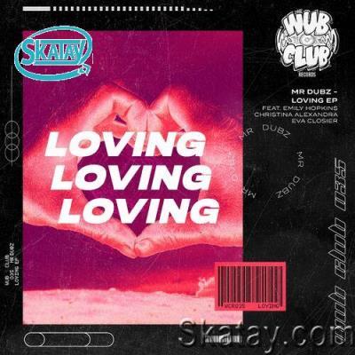 Mr Dubz - Loving EP (2022)