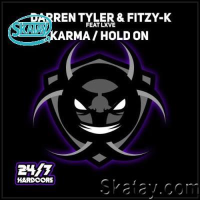 Darren Tyler & Fitzy-K Feat. Lxve - Karma / Hold On (2022)