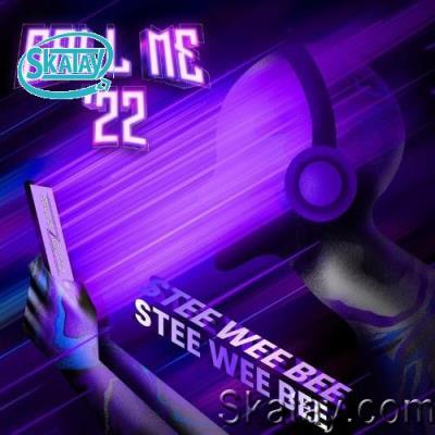 Stee Wee Bee - Call Me (2K22 Remix) (2022)
