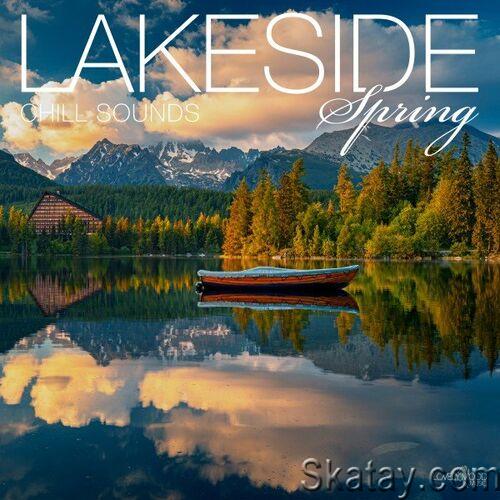 Lakeside Chill Sounds: Spring (2022)