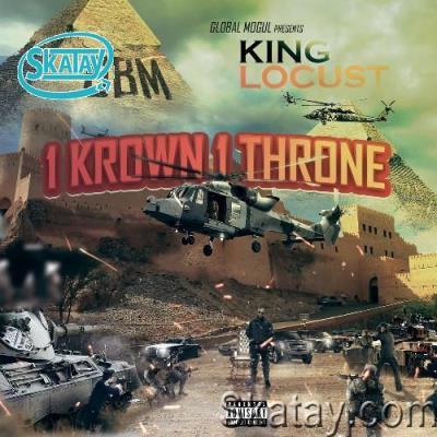 King Locust - 1 Krown 1 Throne (2022)