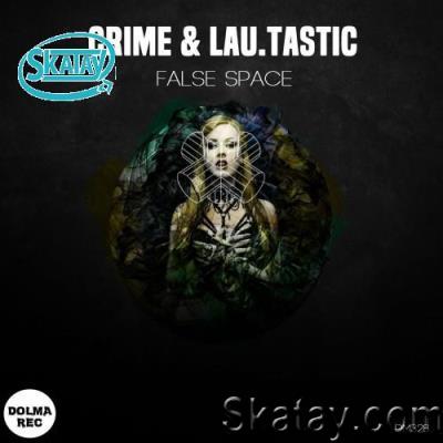 Crime & LAU.TASTIC - False Space (2022)