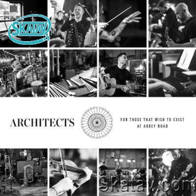 Architects - For Those That Wish To Exist At Abbey Road (2022)