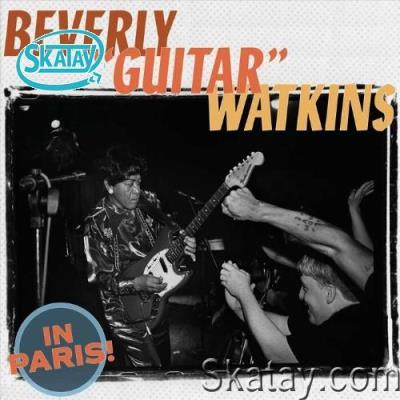 Beverly Guitar Watkins - In Paris (Live) Music Maker Series (2022)