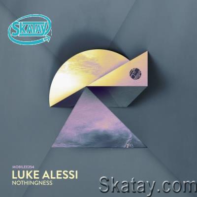 Luke Alessi - Nothingness (2022)