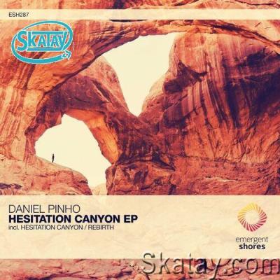 Daniel Pinho - Hesitation Canyon (2022)