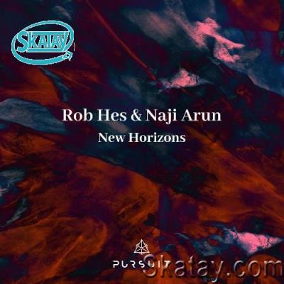 Rob Hes & Naji Arun - New Horizons (2022)