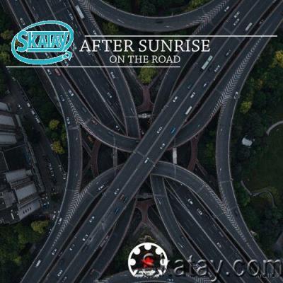 After Sunrise - On the Road (2022)