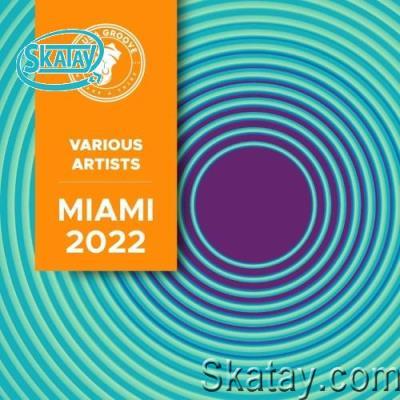 HAUSA GROOVE PRESENTS: MIAMI 2022 (2022)