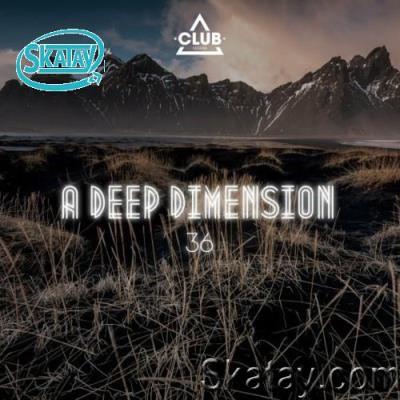 A Deep Dimension, Vol. 36 (2022)