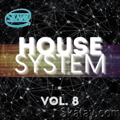 House System, Vol. 8 (2022)