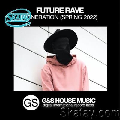 Future Rave Generation (Spring 2022) (2022)