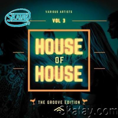 House of House (The Groove Edition), Vol. 3 (2022)