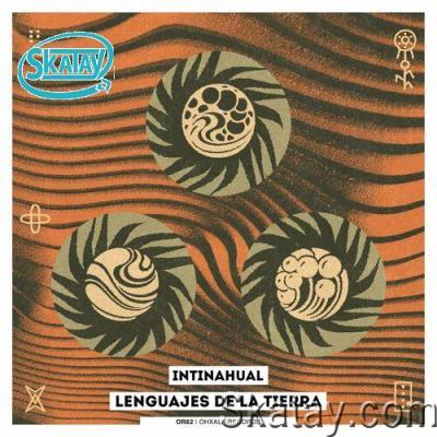 IntiNahual - Lenguajes De La Tierra (2022)