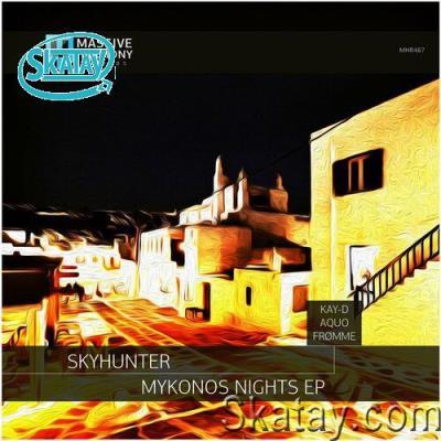 Skyhunter - Mykonos Nights (2022)
