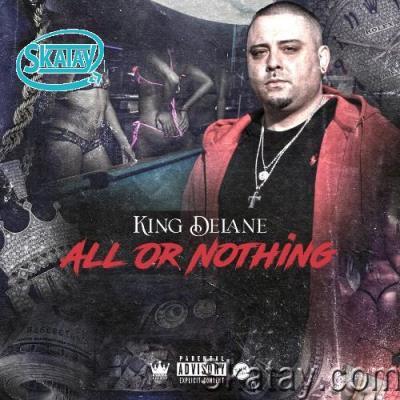 King DeLane - All Or Nothing (2022)