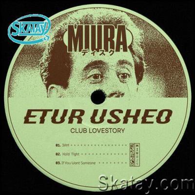 Etur Usheo - Club Lovestory (2022)