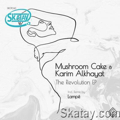 Mushroom Cake & Karim Alkhayat - The Revolution (2022)