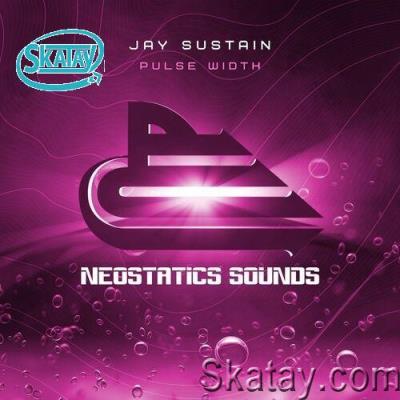 Jay Sustain - Pulse Width (2022)