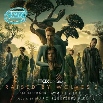 Raised by Wolves: Season 2 (Soundtrack from the HBO® Max Original Series) (2022)