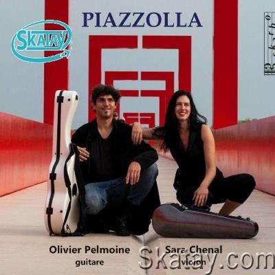 Olivier Pelmoine & Sara Chenal - Piazzolla: Violin & Guitar Arrangements (2022)