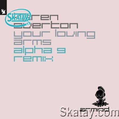 Karen Overton - Your Loving Arms (ALPHA 9 Remix) (2022)