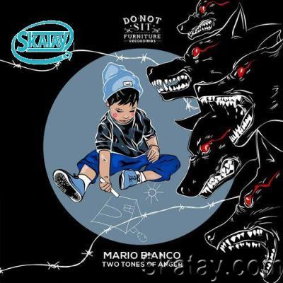 Mario Bianco - Two Tones Of Anger (2022)