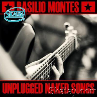 Basilio Montes - Unplugged Naked Songs (2022)