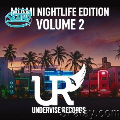 Miami Nightlife Edition - Volume 2 (2022)