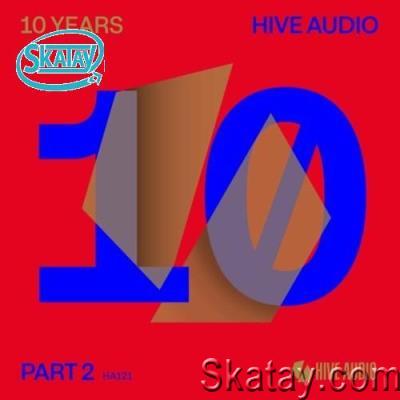 Hive Audio 10 Years, Pt. 2 (2022)