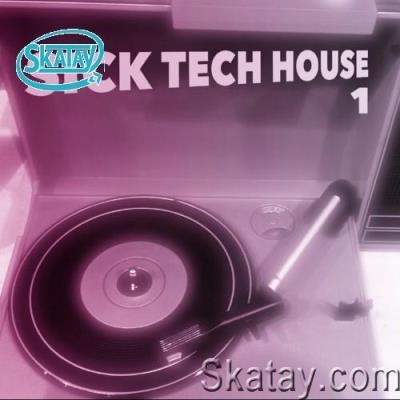 Sick Tech House 1 (2022)