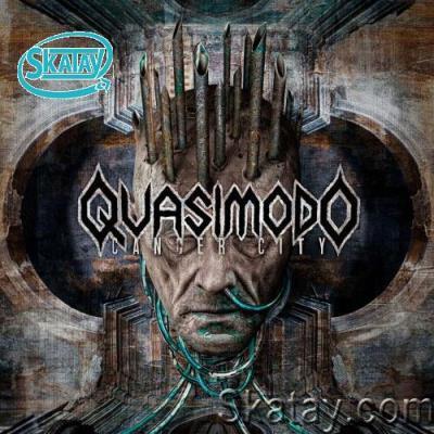 Quasimodo - Cancer City (2022)