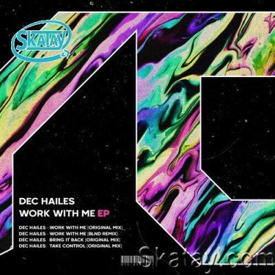 Dec Hailes - Work With Me (2022)