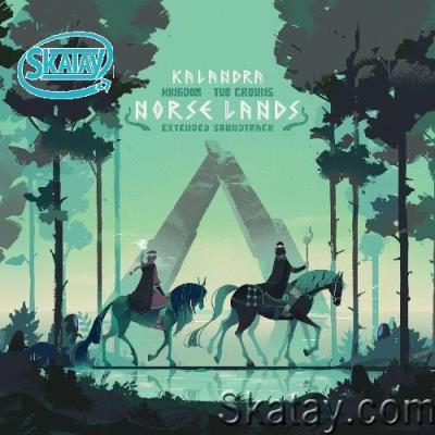 Kalandra - Kingdom Two Crowns: Norse Lands Soundtrack (Extended) (2022)