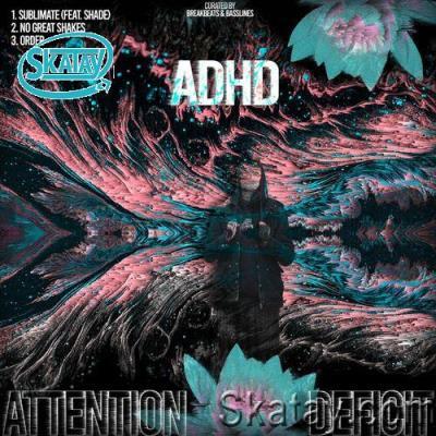ADHD - Attention Deficit (2022)