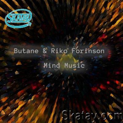 Butane & Riko Forinson - Mind Music (2022)