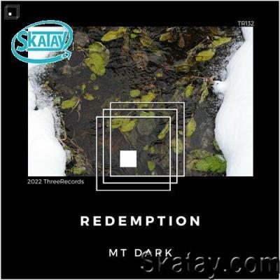 MT DARK - Redemption (2022)