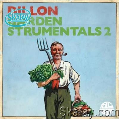 Dillon - Gardenstrumentals 2 (2022)