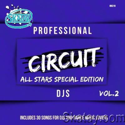 Professional Circuit Djs (All Stars Special Edition) Compilation Vol.2 (2022)