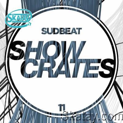 Sudbeat Showcrates 11 (2022)